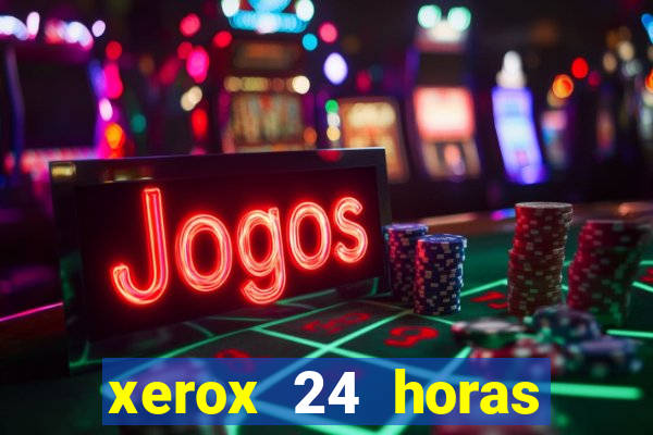 xerox 24 horas porto alegre